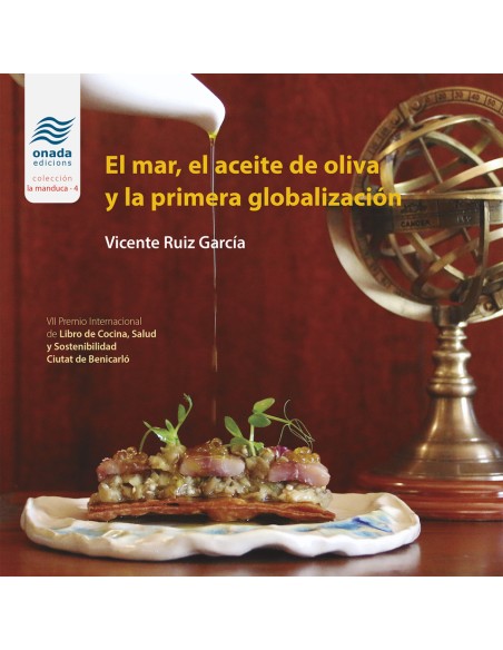 El mar el aceite de oliva y la primera globalizacion