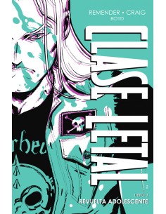 CLASE LETAL EDICION DE LUJO 3 REVUELTA ADOLESCENTE