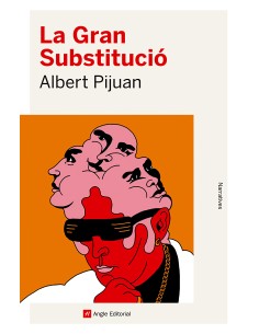 La Gran Substitucio