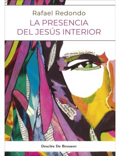 LA PRESENCIA DEL JESUS INTERIOR