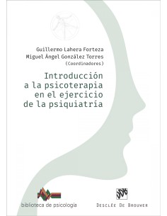 INTRODUCCION A LA PSICOTERAPIA EN EJERCICIO DE PSIQUIATRIA
