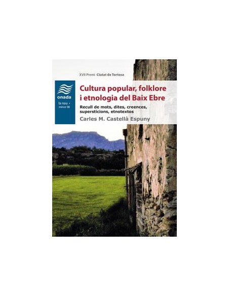 Cultura popular folklore i etnologia del Baix Ebre