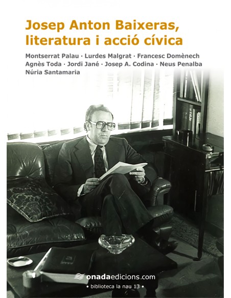 Josep Anton Baixeras literatura i accio civica