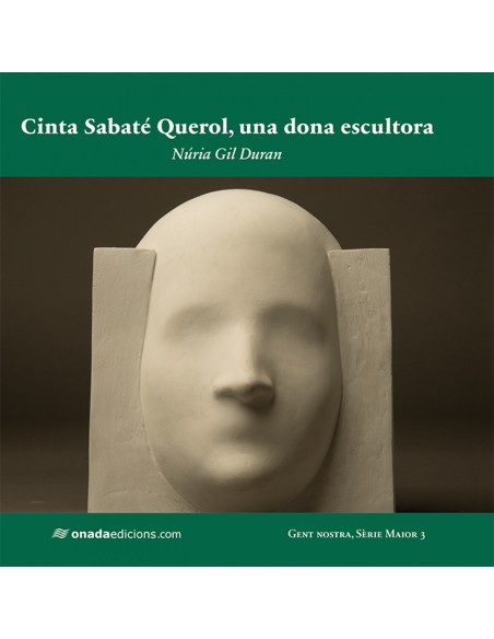 Cinta Sabate Querol una dona escultora