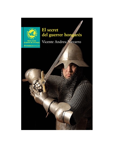 El secret del guerrer hongares
