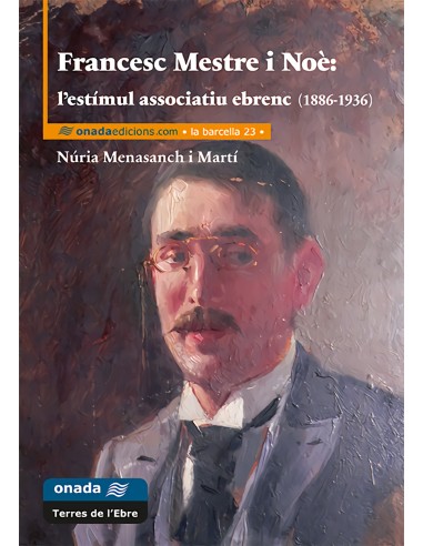 Francesc Mestre i Noe l estimul associatiu ebrenc 1886 1936