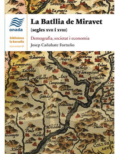 La Batllia de Miravet segles XVII i XVII