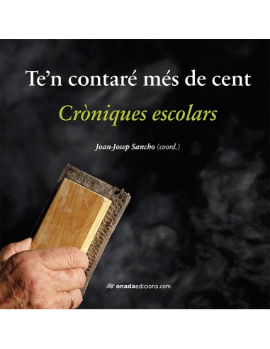 Te n contare mes de cent Croniques escolars