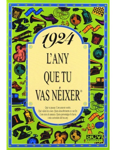 1924 L any que tu vas neixer