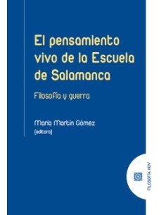 EL PENSAMIENTO VIVO DE LA ESCUELA DE SALAMANCA
