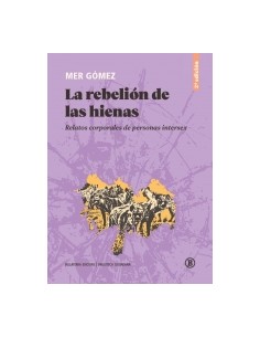 La rebelion de las hienas 2a ed