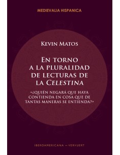 En torno a la pluralidad de lecturas de la Celestina 