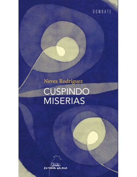 Cuspindo miserias