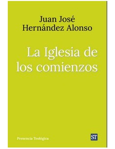 LA IGLESIA DE LOS COMIENZOS