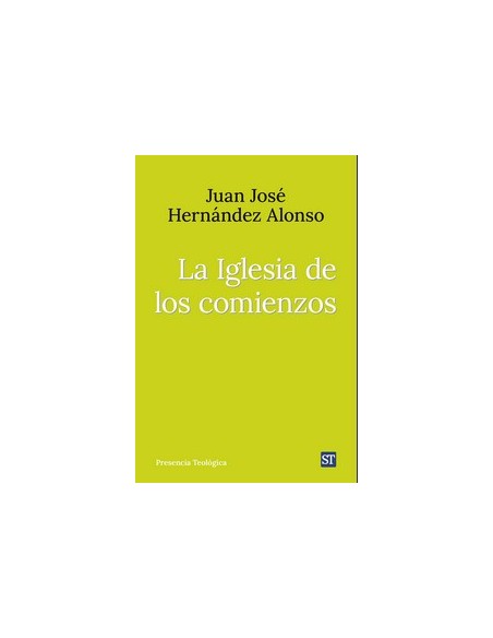 LA IGLESIA DE LOS COMIENZOS