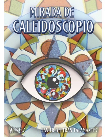 Mirada de caleidoscopio
