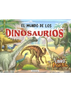EL MUNDO DE LOS DINOSAURIOS