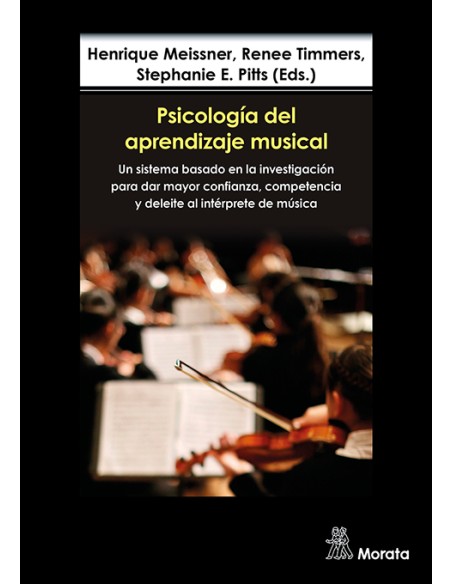 PSICOLOGIA DEL APRENDIZAJE MUSICAL UN SISTEMA BASADO EN LA INVES