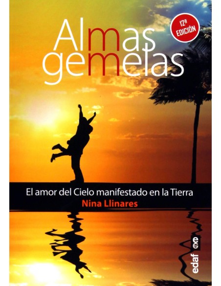 Almas gemelas amor del cielo manifestado en la tierra