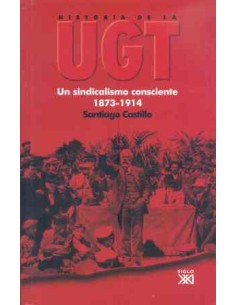 HIST UGT 1 SINDICALISMO CONSCIENTE