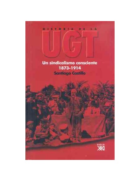 HIST UGT 1 SINDICALISMO CONSCIENTE