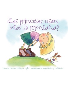 Las princesas usan botas de montana