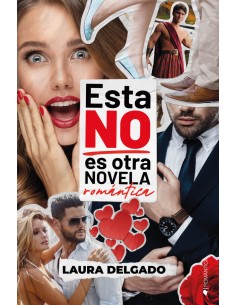 Esta NO es otra novela romantica