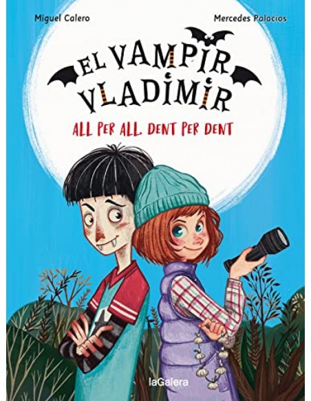 El vampir Vladimir 2 All per all dent per dent