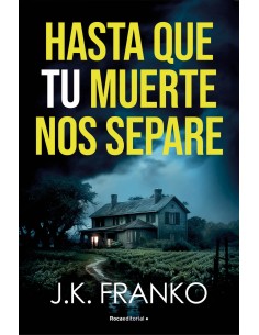 HASTA QUE TU MUERTE NOS SEPARE