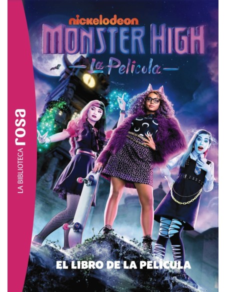 La biblioteca rosa Monster High El libro de la pelicula