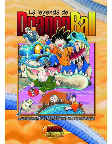 LA LEYENDA DE DRAGON BALL Los datos que no conocias de tu serie favorita