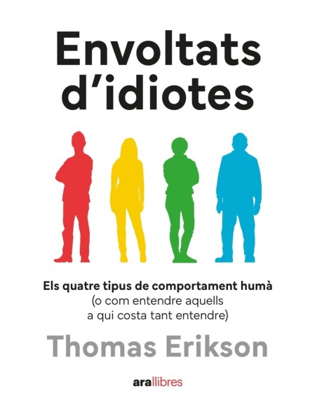 Envoltats d idiotes