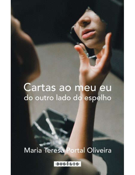 CARTAS AO MEU EU DO OUTRO LADO DO ESPELHO