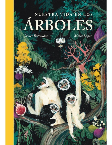 Nuestra vida en los arboles