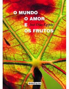 Mundo o Amor e os FrutosO