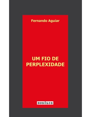 Um Fio de Perplexidade