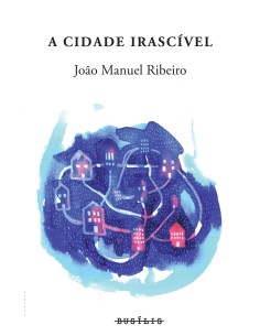 A Cidade Irascivel