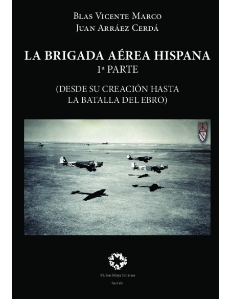 BRIGADA AEREA HISPANA LA