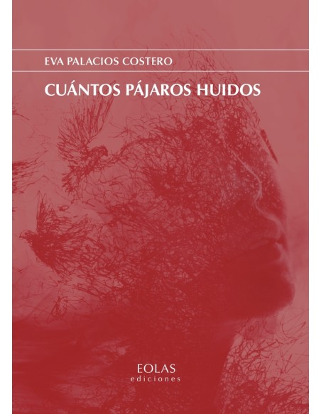 CUANTOS PAJAROS HUIDOS