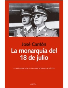 LA MONARQUIA DEL 18 DE JULIO