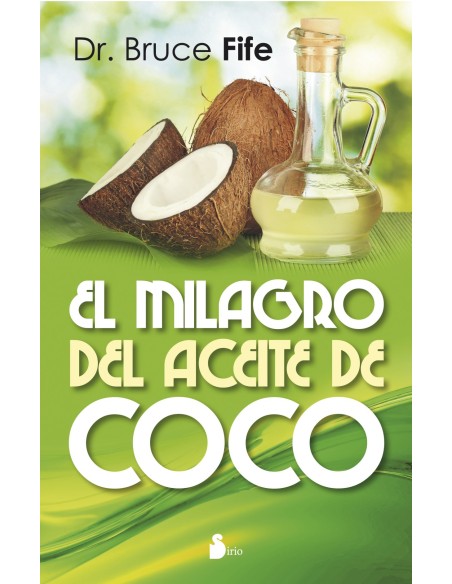 El milagro del aceite de coco