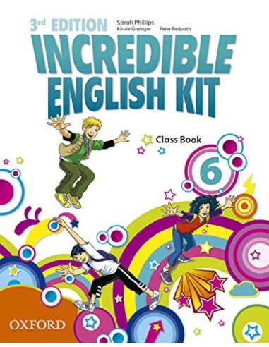 Incredible English Kit 6 Class Book 3rd Edition