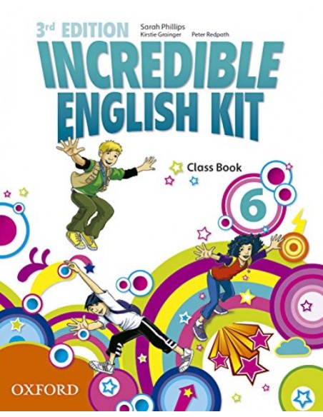 Incredible English Kit 6 Class Book 3rd Edition