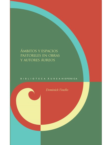 Ambitos y espacios pastoriles en obras y autores