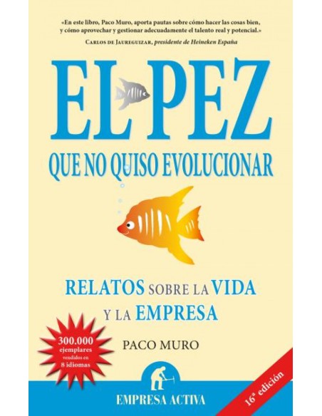 El pez que no quiso evolucionar