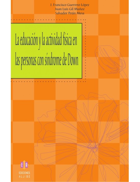 La educacion y actividad fisica personas Sindrome Down