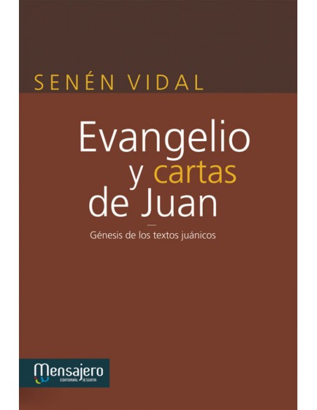 Evangelio y cartas de Juan