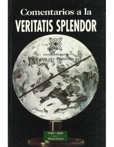 Comentarios a la veritatis splendor