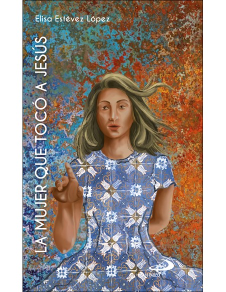 La mujer que toco a Jesus