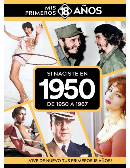 Si naciste en 1950 De 1950 a 1967